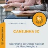 Apostila Secretaria de Obras Auxiliar de Manutenção e Conservação Moura Prefeitura de Canelinha SC 2025