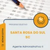 Apostila Agente Administrativo II Prefeitura de Santa Rosa do Sul SC 2026