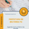 Apostila Agente Comunitário De Saúde Prefeitura de Belterra PA 2026