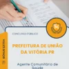 Apostila Agente Comunitário de Saúde Prefeitura de União da Vitória PR 2026
