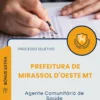 Apostila Agente Comunitário de Saúde Prefeitura de Mirassol D'Oeste MT 2026