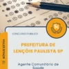 Apostila Agente Comunitário de Saúde Prefeitura de Lençóis Paulista SP 2026