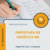 Apostila Agente de Limpeza Prefeitura de Angélica MS 2025