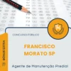 Apostila Agente de Manutenção Predial Câmara de Francisco Morato SP 2026
