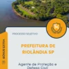 Apostila Agente de Proteção e Defesa Civil Prefeitura de Riolândia SP 2026