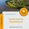 Apostila Assistente Social Prefeitura de Riolândia SP 2026