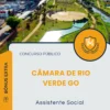 Apostila Assistente Social Câmara de Rio Verde GO 2026