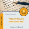 Apostila Assistente Social Prefeitura de Ibertioga MG 2026