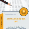 Apostila Assistente de Serviços Educacionais II Agente de Merenda Prefeitura de Chapadão do Sul MS 2025
