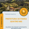 Apostila Auxiliar De Desenvolvimento Da Educação Prefeitura de Passa Quatro MG 2026