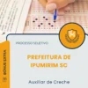 Apostila Auxiliar de Creche Prefeitura de Ipumirim SC 2026