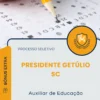 Apostila Auxiliar de Educação Prefeitura de Presidente Getúlio SC 2026