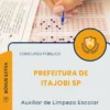 Apostila Auxiliar de Limpeza Escolar Prefeitura de Itajobi SP 2026