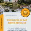 Apostila Auxiliar de Operações Secretaria de Educação Prefeitura de São Bento do Sul SC 2026