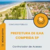 Apostila Controlador de Acesso Prefeitura de Ilha Comprida SP 2026