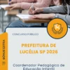 Apostila Coordenador Pedagógico de Educação Infantil Prefeitura de Lucélia SP 2026