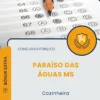 Apostila Cozinheira Prefeitura de Paraíso das Águas MS 2026