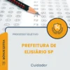 Apostila Cuidador Prefeitura de Elisiário SP 2026