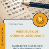 Apostila Cuidador de Alunos com deficiência Assistente Terapêutico Prefeitura de Coronel José Dias PI 2026
