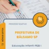 Apostila Educação Infantil PEB I Prefeitura de Bálsamo SP 2026