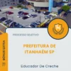 Apostila Educador De Creche Prefeitura de Itanhaém SP 2026