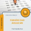 Apostila Farmacêutico Prefeitura de Paraíso das Águas MS 2026