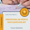 Apostila Fiscal Sanitário Prefeitura de Porto dos Gaúchos MT 2026