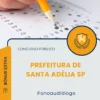 Apostila Fonoaudiólogo Prefeitura de Santa Adélia SP 2026