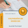 Apostila Guarda Municipal Prefeitura de Valparaíso de Goiás GO 2026