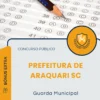 Apostila Guarda Municipal Prefeitura de Araquari SC 2026