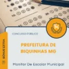 Apostila Monitor De Escolar Municipal Prefeitura de Biquinhas MG 2026