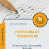 Apostila Monitor De Transporte Escolar Prefeitura de Cardoso SP 2026