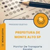 Apostila Monitor De Transporte Escolar Prefeitura de Monte Alto SP 2025