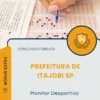 Apostila Monitor Desportivo Prefeitura de Itajobi SP 2026