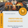 Apostila Monitor de Educação Especial Prefeitura de Canoinhas SC 2025