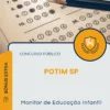 Apostila Monitor de Educação Infantil Prefeitura de Potim SP 2026