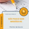 Apostila Monitor de Escola Prefeitura de São Paulo das Missões RS 2026
