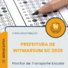 Apostila Monitor de Transporte Escolar Prefeitura de Witmarsum SC 2026