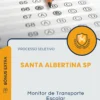 Apostila Monitor de Transporte Escolar Prefeitura de Santa Albertina SP 2026