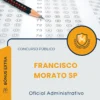 Apostila Oficial Administrativo Câmara de Francisco Morato SP 2026