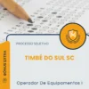 Apostila Operador De Equipamentos I Prefeitura de Timbé do Sul SC 2026
