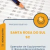 Apostila Operador de Equipamentos III Escavadeira Hidráulica Prefeitura de Santa Rosa do Sul SC 2026