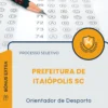 Apostila Orientador de Desporto Prefeitura de Itaiópolis SC 2025