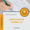 Apostila Porteiro Prefeitura de Eusébio CE 2026