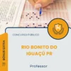 Apostila Professor Prefeitura de Rio Bonito do Iguaçú PR 2026