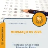Apostila Professor Anos Finais Educação Física Prefeitura de Mormaço RS 2026