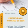 Apostila Professor Anos Iniciais do Ensino Fundamental Prefeitura de Armazém SC 2026