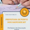Apostila Professor De Educação Física Prefeitura de Porto dos Gaúchos MT 2026