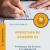Apostila Professor De Ensino Fundamental Prefeitura de Acarape CE 2026