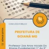 Apostila Professor Dos Anos Iniciais Do Ensino Fundamental 1 Ao 5 Ano Prefeitura de Goianá MG 2026